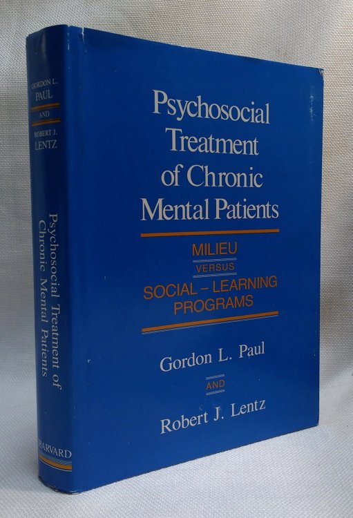 Psychosocial Treatment of Chronic Mental Patients: Milieu Versus Social-Learning Programs