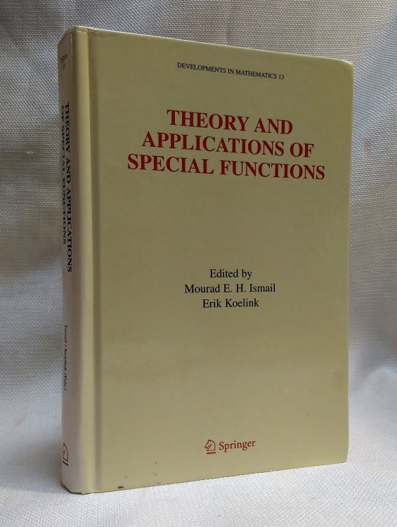 Theory and Applications of Special Functions: A Volume Dedicated to Mizan Rahman (Developments in Mathematics, 13)