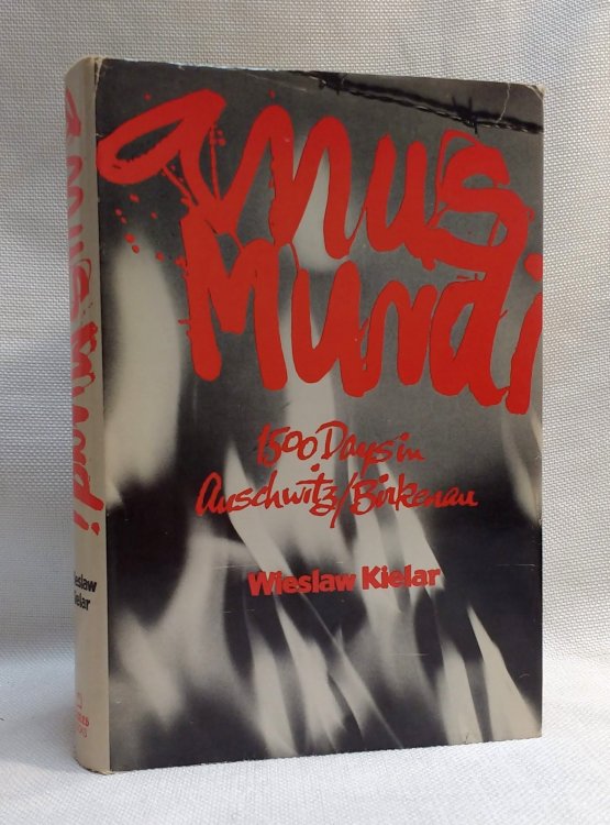 Anus Mundi: 1,500 Days in Auschwitz/Birkenau