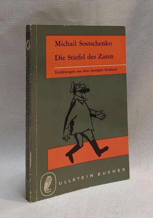 Die Stiefel Des Zaren: Erzhlungen Aus Dem Heutigen Russland