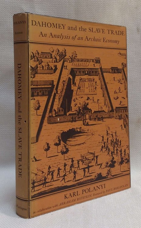 Dahomey and the Slave Trade: An Analysis of an Archaic Economy
