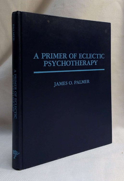 A Primer of Eclectic Psychotherapy