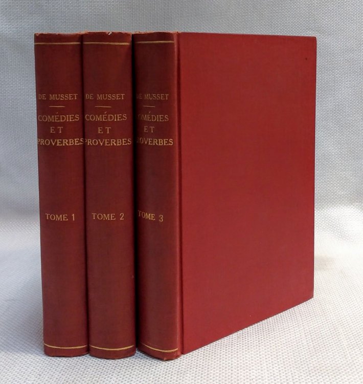 Comedies et Proverbes [Three Volumes / Trois Tomes]