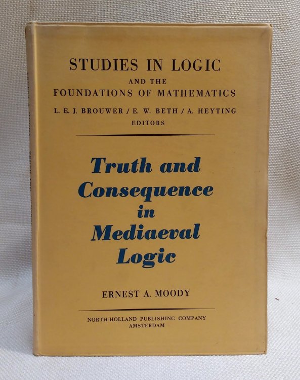 Truth and Consequence in Mediaeval Logic