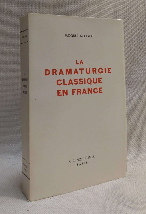 La Dramaturgie Classique en France