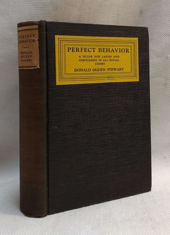 Image for Perfect Behavior: A Guide for Ladies and Gentleman in All Social Crises Perfect Behavior: A Guide for Ladies and Gentleman in All Social Crises