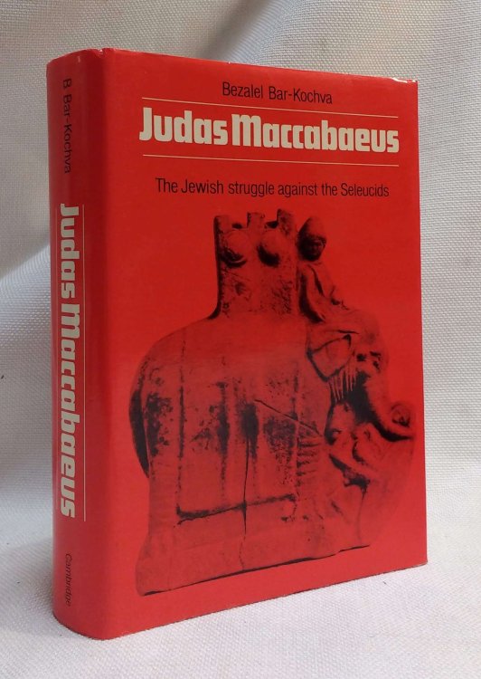 Judas Maccabaeus: The Jewish Struggle Against the Seleucids