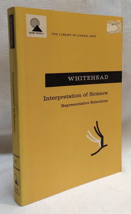 The Interpretation of Science: Selected Essays
