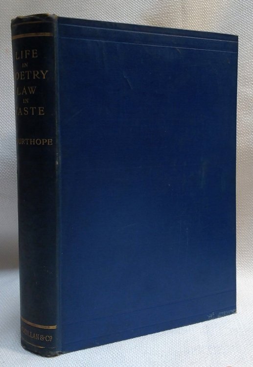 Life in Poetry: Law in Taste - Two Series of Lectures Delivered in Oxford 1895-1900