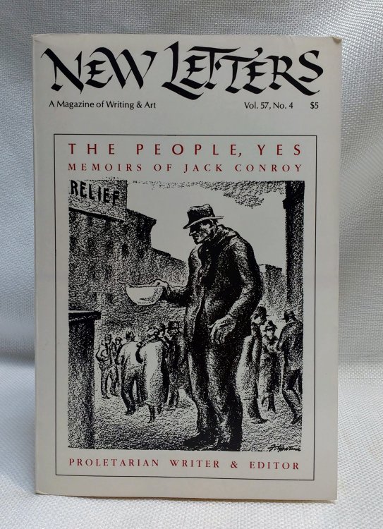 The People, Yes: Memoirs of Jack Conroy, Proletarian Writer and Editor [New Letters, Vol. 57, No. 4]