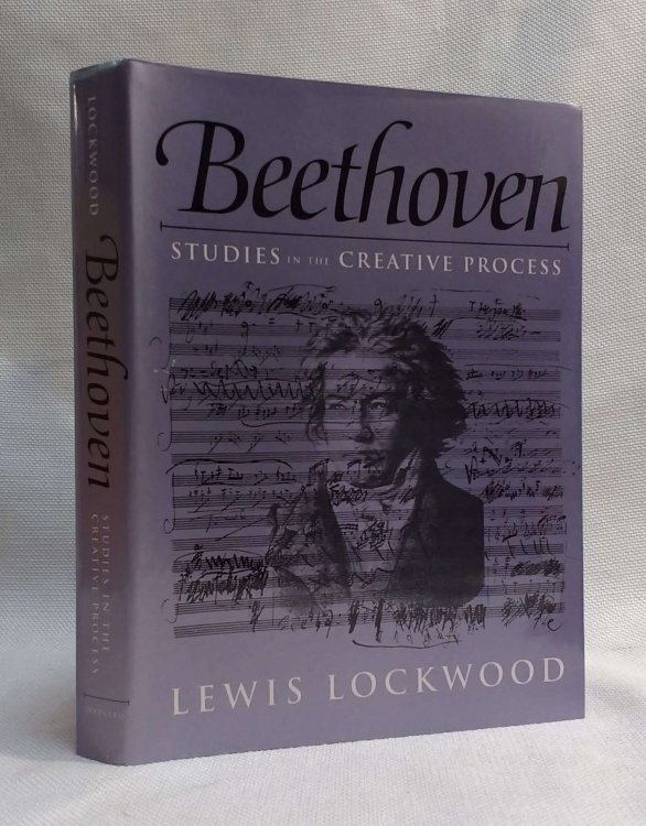 Beethoven: Studies in the Creative Process
