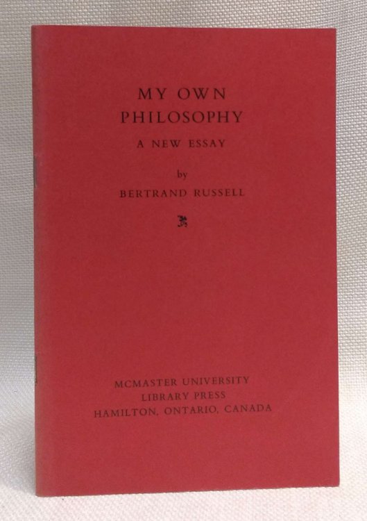 My Own Philosophy: A New Essay