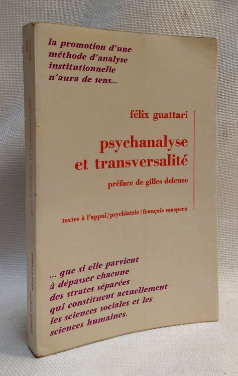 Psychanalyse et transversalite: Essais d'analyse institutionnelle