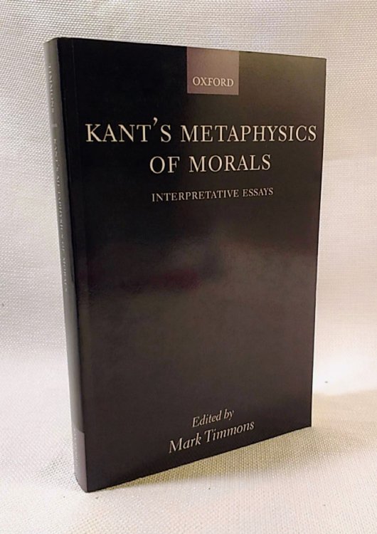 Kant's Metaphysics of Morals: Interpretative Essays