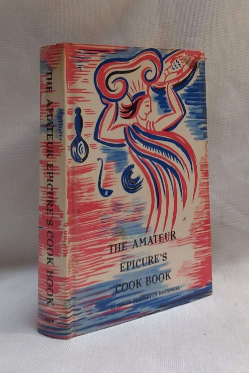 Image for The Amateur Epicure's Cook Book The Amateur Epicure's Cook Book