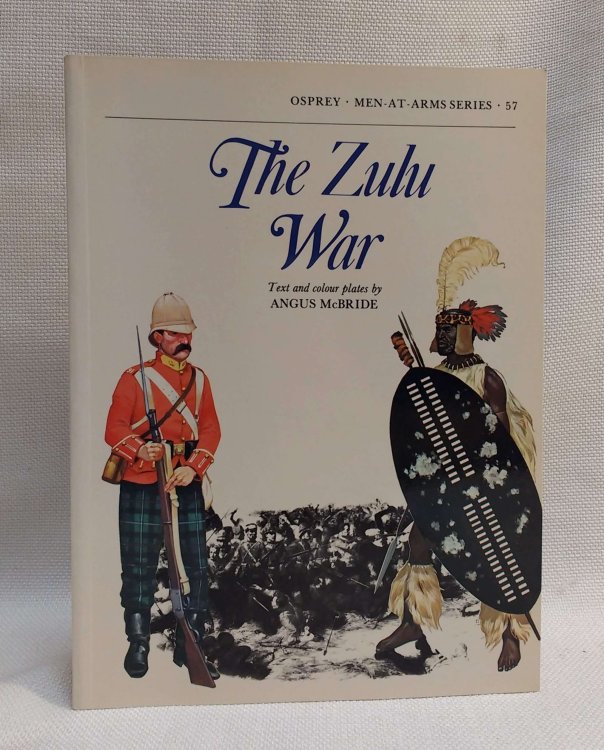 The Zulu War (Men at Arms Series, 57)