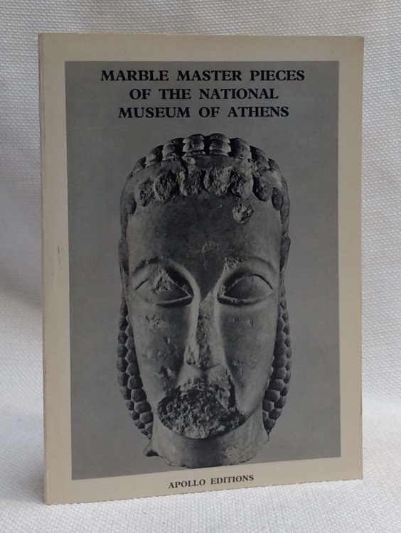 Marble Master Pieces of the National Museum of Athens
