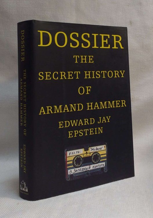 Dossier: The Secret History of Armand Hammer