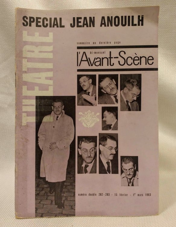 L'Avant-Scene Theatre Special Jean Anouilh [numero double 2820283 15 ffevrier - 1st mars 1963)