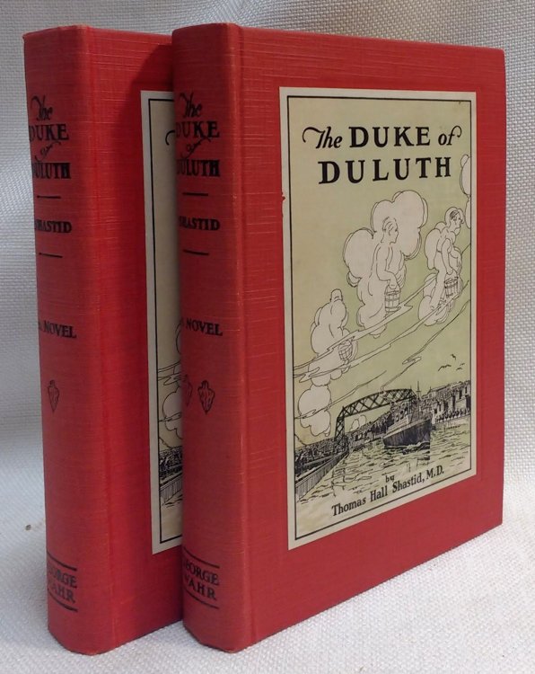 The Duke of Duluth [complete in two volumes]