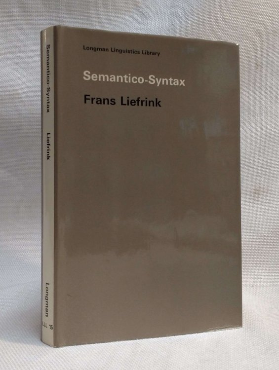 Semantico-Syntax (Longman Linguistics Library, 15)