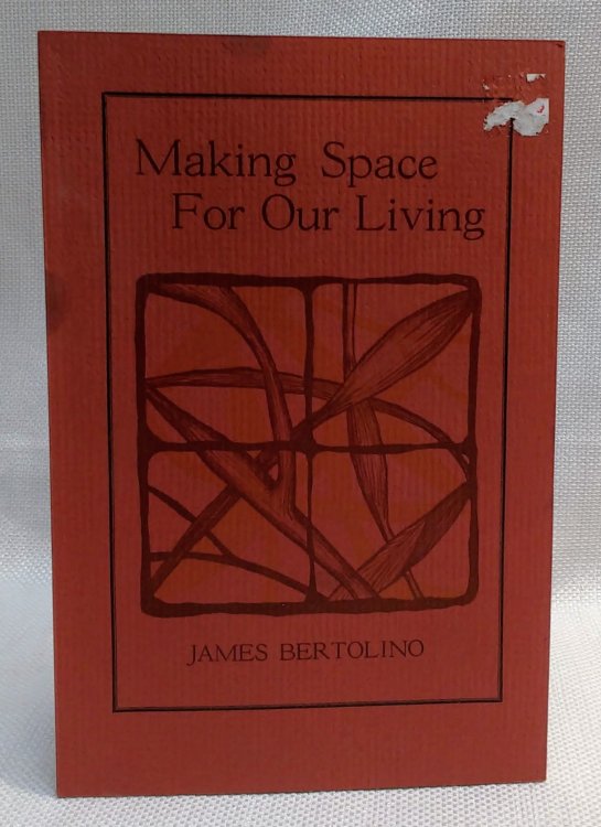 Making space for our living: [poems]