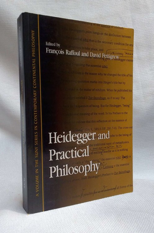 Image for Heidegger and Practical Philosophy (Suny Series in Contemporary Continental Philosophy) Heidegger and Practical Philosophy (Suny Series in Contemporary Continental Philosophy)