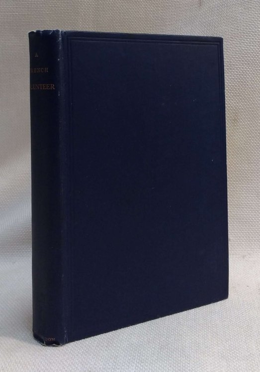 A French Volunteer of the War of Independence (The Chevalier de Pontgibaud)