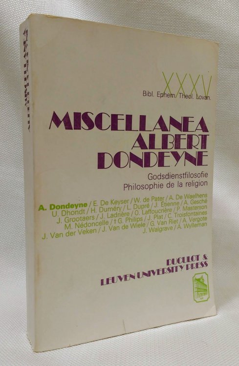 Miscellanea Albert Dondeyne: Godsdienstfilosofie philosophie de la religion (Bibliotheca ephemeridum theologicarum lovaniensium)