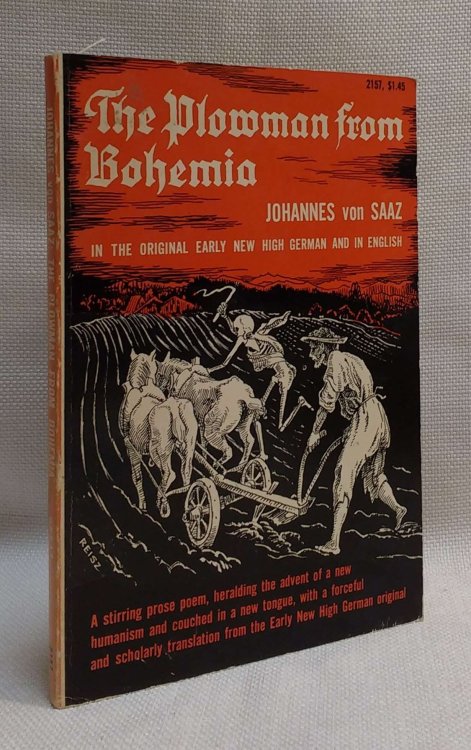 The Plowman from Bohemia [In the original Early New High German and in English]