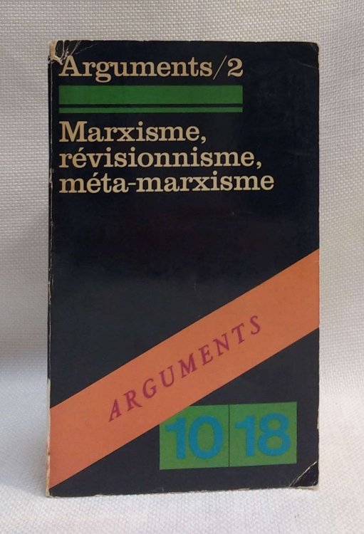 Image for Marxisme, revisionnisme, meta-marxisme (Arguments/2) Marxisme, revisionnisme, meta-marxisme (Arguments/2)