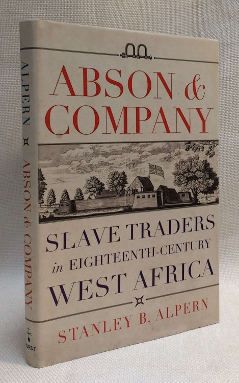 Abson & Company: Slave Traders in Eighteenth-Century West Africa