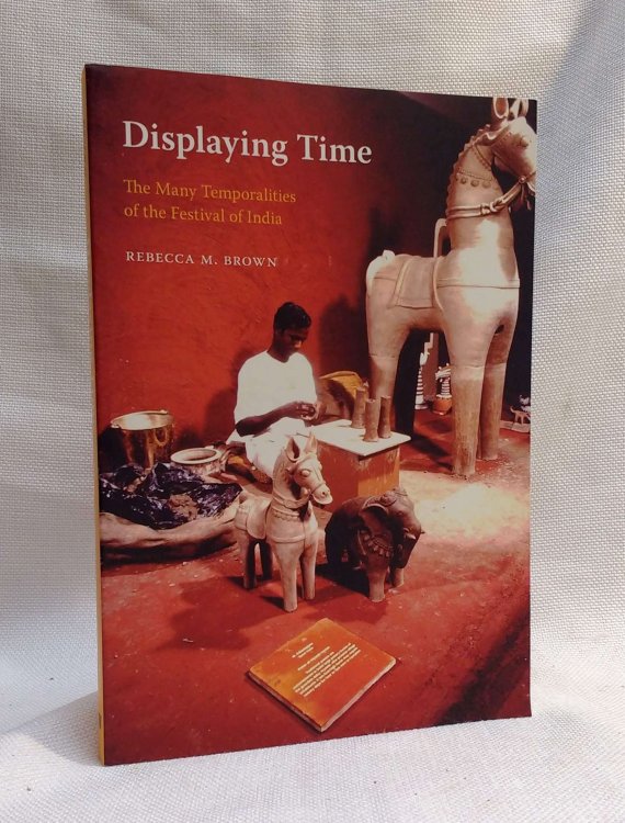 Displaying Time: The Many Temporalities of the Festival of India (Global South Asia)