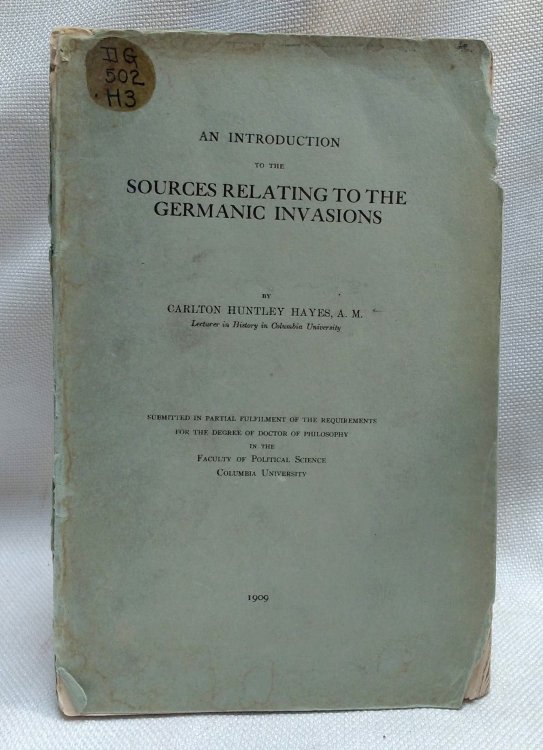 An Introduction to the Sources Relating to the Germanic Invasions