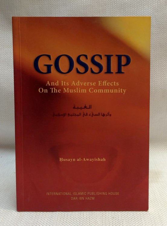 Gossip: and its Adverse Effects on the Muslim Community