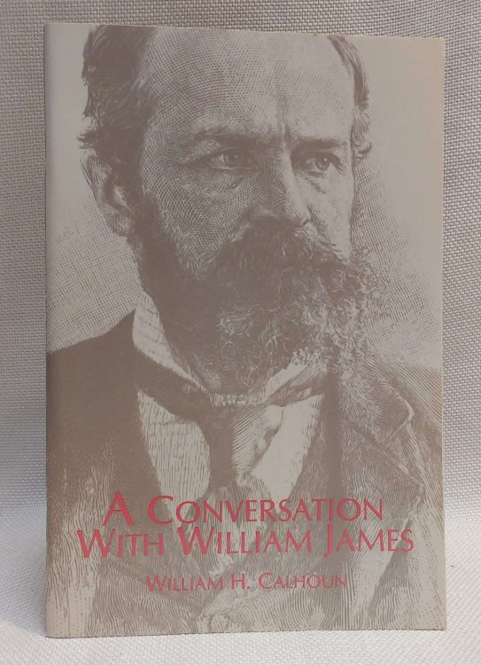 A Conversation with William James