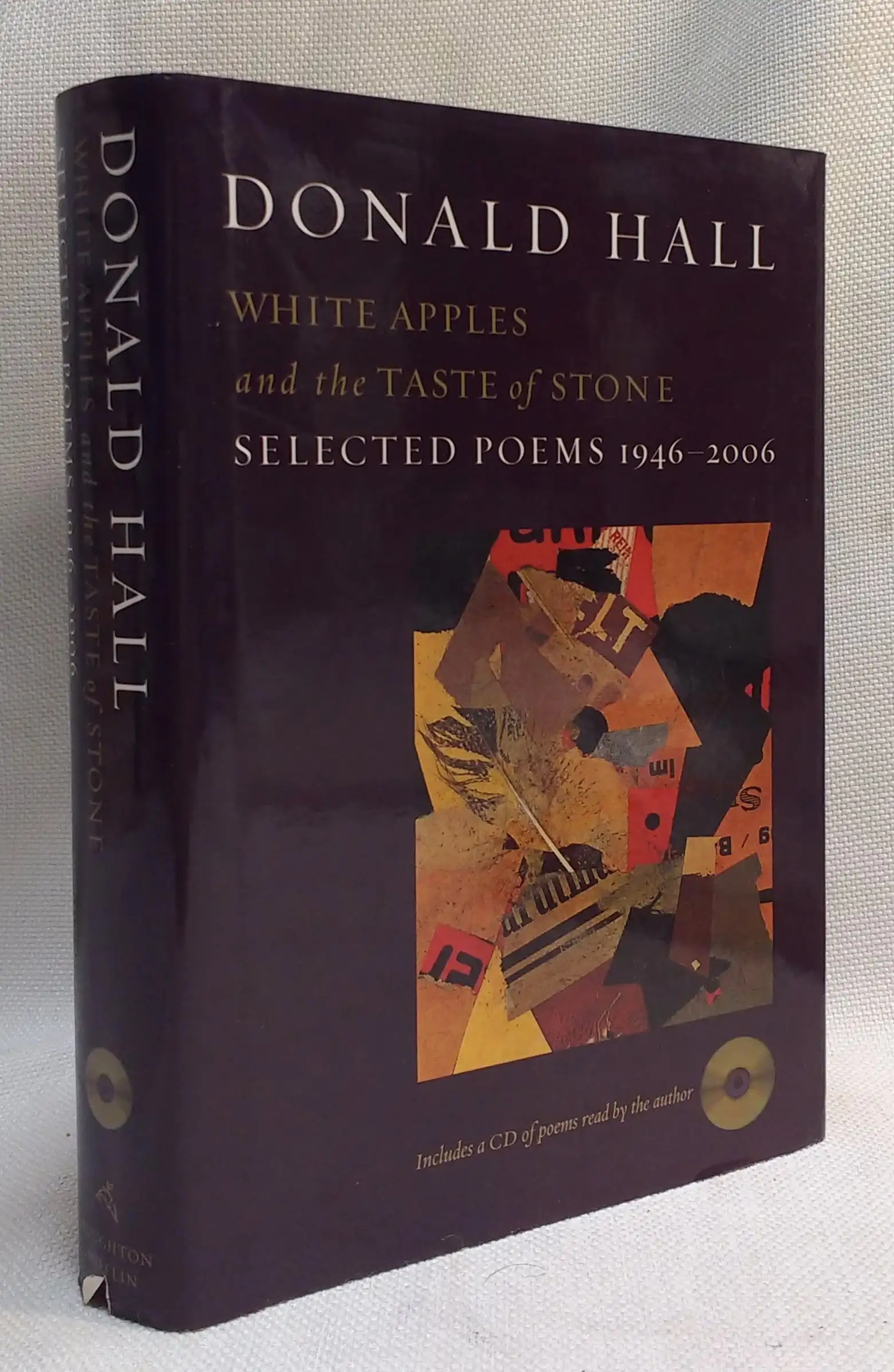 White Apples and the Taste of Stone: Selected Poems 1946-2006