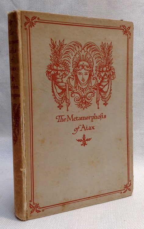 Metamorphosis of Aiax [Ajax] a New Discourse of a Stale Subiect, with An Anatomie of the Metamorpho-Sed Aiax