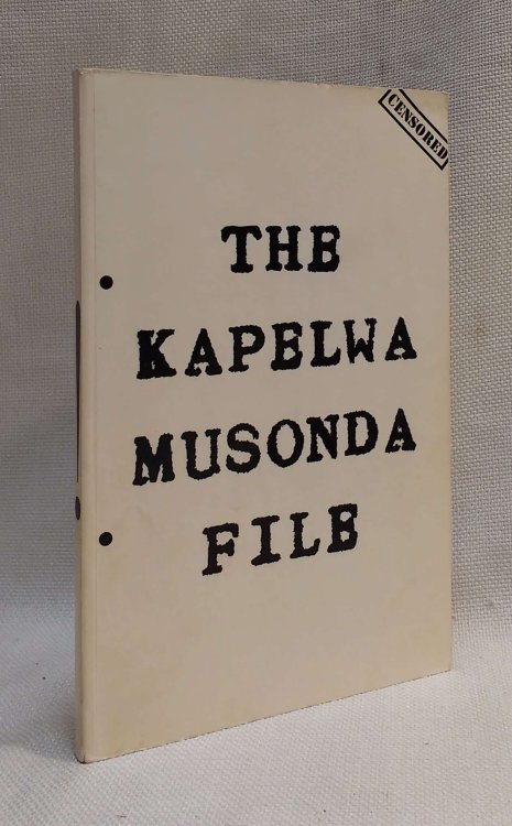 Image for The Kapelwa Musonda File The Kapelwa Musonda File