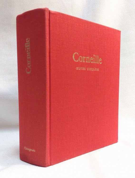 Corneille: Oeuvres Completes