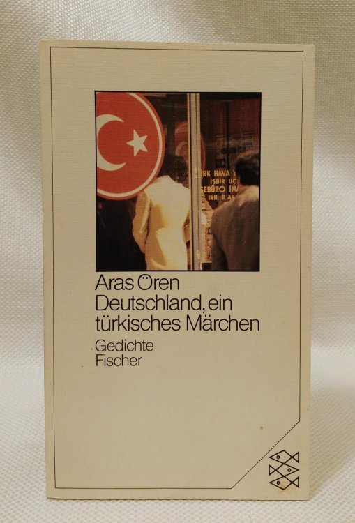Deutschland, ein turkisches Marchen: Gedichte