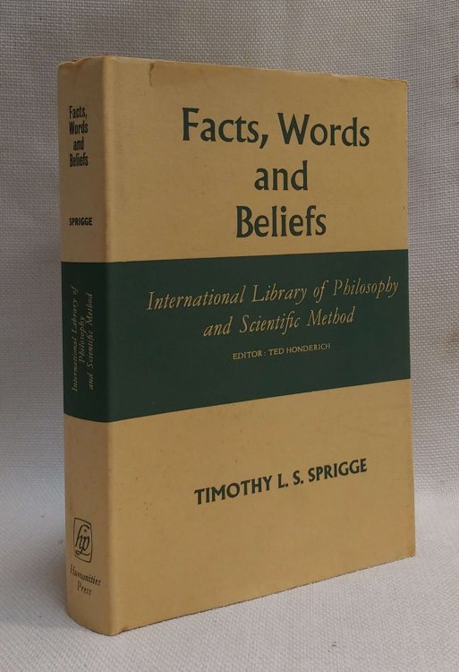 Facts, Words and Beliefs (International Library of Philosophy and Scientific Method)