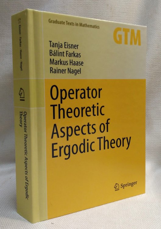Operator Theoretic Aspects of Ergodic Theory (Graduate Texts in Mathematics, 272)