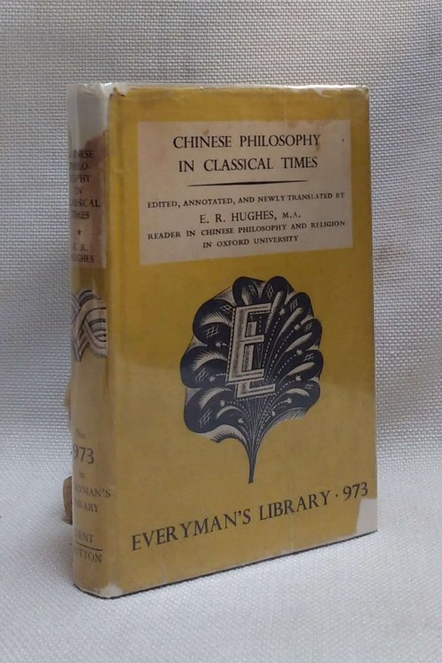 Chinese Philosophy in Classical Times (Everyman's Library No. 973)