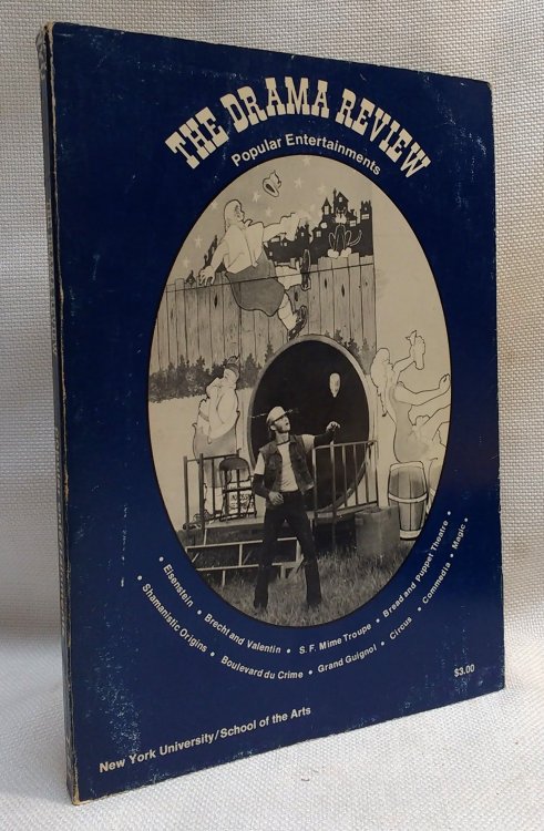 POPULAR ENTERTAINMENTS (Special Issue: The Drama Review, 1974)