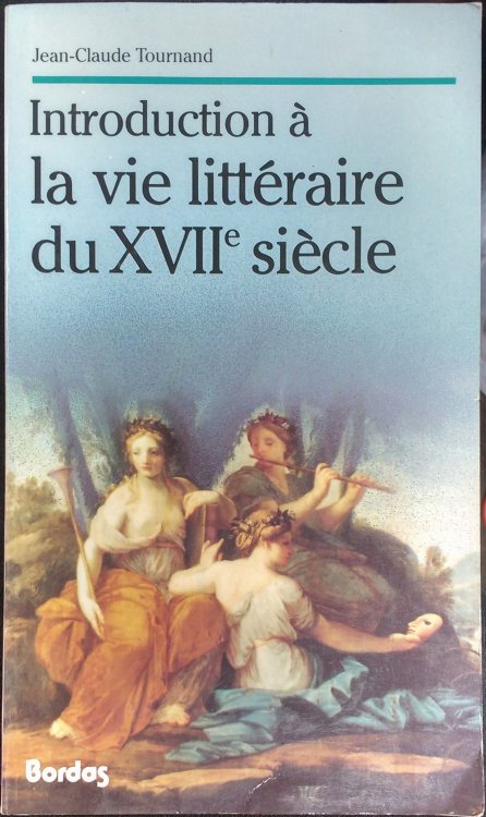 Introduction x0083 la vie littx0083 raire du XVIIe six0083 cle