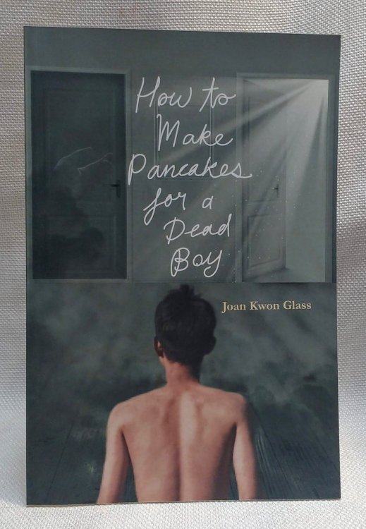 How to Make Pancakes for a Dead Boy