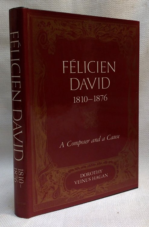 Image for Felicien David, 1810-1876: A Composer and a Cause (Arts and Ideas) Felicien David, 1810-1876: A Composer and a Cause (Arts and Ideas)
