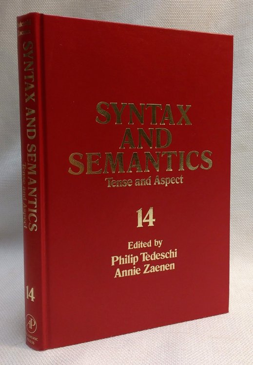 Syntax and Semantics, Volume 14: Tense and Aspect