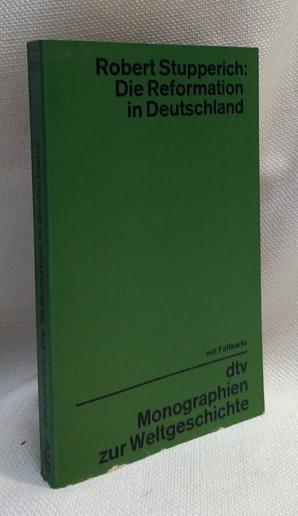 Die Reformation in Deutschland (Monographien zur Weltgeschichte) (German Edition)